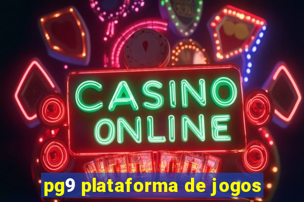 pg9 plataforma de jogos